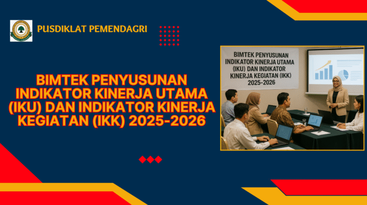 Bimtek Penyusunan Indikator Kinerja Utama (IKU) dan Indikator Kinerja Kegiatan (IKK) 2025-2026
